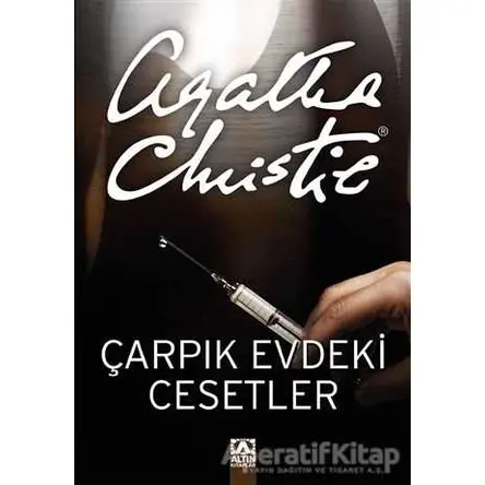 Çarpık Evdeki Cesetler - Agatha Christie - Altın Kitaplar