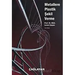 Metallere Plastik Şekil Verme - Levon Çapan - Çağlayan Kitabevi