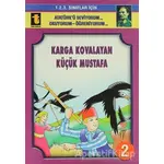 Karga Kovalayan Küçük Mustafa (Eğik El Yazısı) - Yalçın Toker - Toker Yayınları