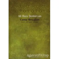 Cuma Mesajları - Ali Rıza Demircan - Ensar Neşriyat