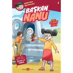 Başkan Nanu - Nanunun Maceraları 2 - Osman Koca - Beyan Yayınları