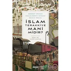 İslam Terakkiye Mani midir? - Kadir Canatan - Beyan Yayınları