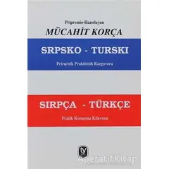 Razgovora Sırpça - Türkçe Pratik Konuşma Kılavuzu - Mücahit Korça - Tekin Yayınevi