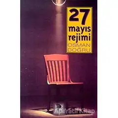 27 Mayıs Rejimi - Osman Doğru - İmge Kitabevi Yayınları