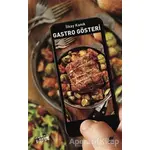 Gastro Gösteri - İlkay Kanık - Ayrıntı Yayınları