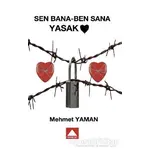 Sen Bana - Ben Sana Yasak - Mehmet Yaman - Hamle Yayınevi