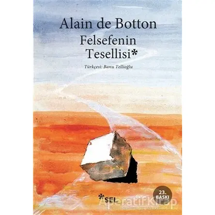 Felsefenin Tesellisi - Alain de Botton - Sel Yayıncılık