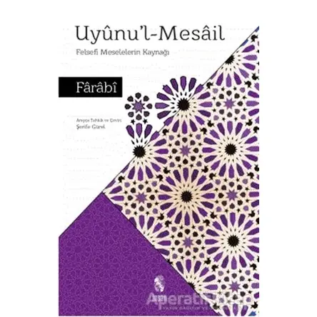 Uyünul-Mesail - Farabi - İnsan Yayınları