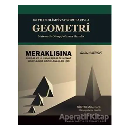 100 Yılın Olimpiyat Sorularıyla Geometri - Serhan Küpeli - Altın Nokta Basım Yayın - Kaynak Kitaplar