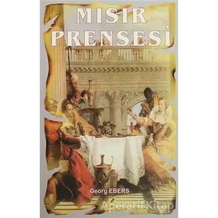 Mısır Prensesi - Georg Ebers - Yeryüzü Yayınevi