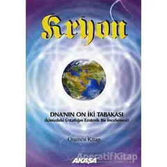 Kryon 10. Kitap -DNA’nın 12 Tabakası - Lee Carroll - Akaşa Yayınları