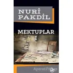 Mektuplar Cilt: 1 - Nuri Pakdil - Edebiyat Dergisi Yayınları