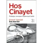 Hoş Cinayet - Ernest Mandel - Yazın Yayıncılık