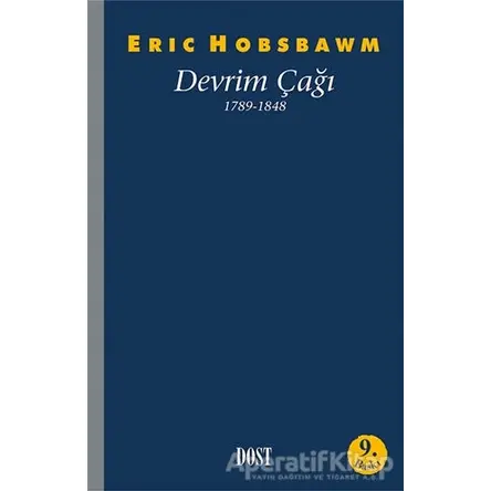 Devrim Çağı - Eric J. Hobsbawm - Dost Kitabevi Yayınları