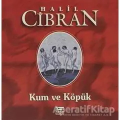 Kum ve Köpük - Halil Cibran - Anahtar Kitaplar Yayınevi