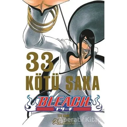 Bleach 33.Cilt - Kötü Şaka - Tite Kubo - Gerekli Şeyler Yayıncılık