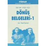 TKP MK 1920-1921 Dönüş Belgeleri-1 - Kolektif - Tüstav İktisadi İşletmesi