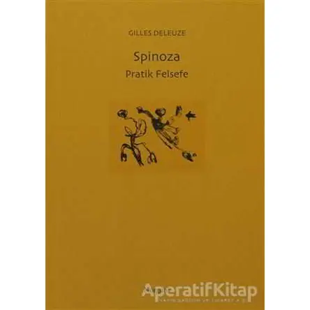 Spinoza - Pratik Felsefe - Gilles Deleuze - Norgunk Yayıncılık