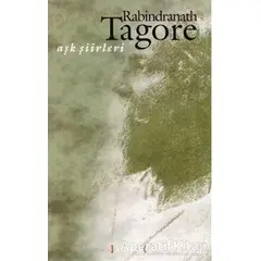 Aşk Şiirleri (Rabindranath Tagore) - Rabindranath Tagore - Kırmızı Yayınları