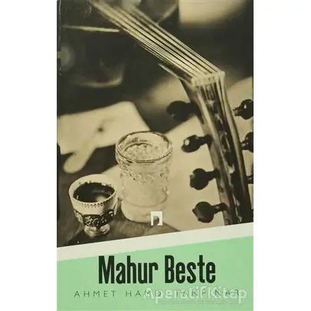 Mahur Beste - Ahmet Hamdi Tanpınar - Dergah Yayınları