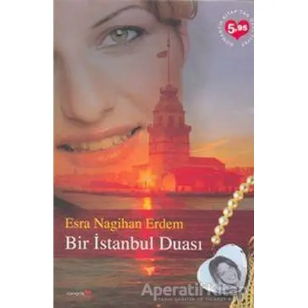 Bir İstanbul Duası - Esra Nagihan Erdem - Romantik Kitap