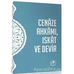 Cenaze Ahkamı Iskat ve Devir Risalesi - Kolektif - Fazilet Neşriyat