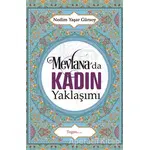 Mevlanada Kadın Yaklaşımı - Nedim Yaşar Gürsoy - Togan Yayıncılık