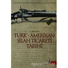 Türk - Amerikan Silah Ticareti Tarihi - Ali Fuat Örenç - Doğu Kütüphanesi