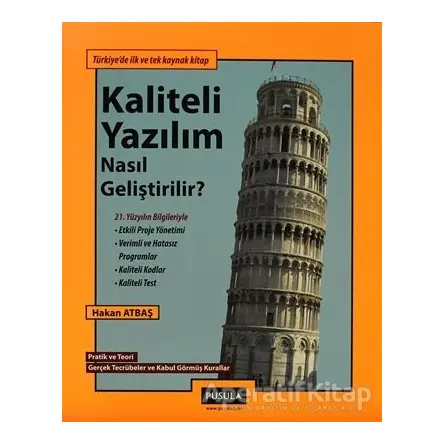 Kaliteli Yazılım Nasıl Geliştirilir? - Hakan Atbaş - Pusula Yayıncılık