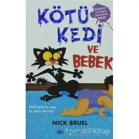 Kötü Kedi ve Bebek - Nick Bruel - Epsilon Yayınevi