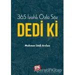 365 İzahlı Özlü Söz Dedi Ki - Mehmet Lütfi Arslan - Genç Kitaplığı - Erkam
