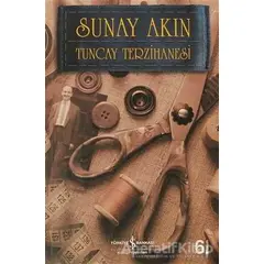 Tuncay Terzihanesi - Sunay Akın - İş Bankası Kültür Yayınları