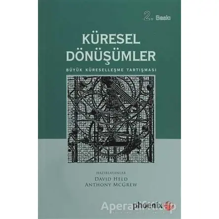 Küresel Dönüşümler - Kolektif - Phoenix Yayınevi