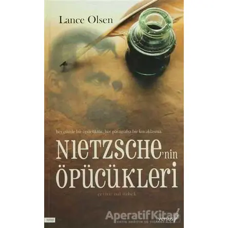 Nietzsche’nin Öpücükleri - Lance Olsen - Versus Kitap Yayınları