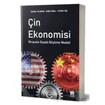 Çin Ekonomisi - İhracata Dayalı Büyüme Modelleri - Emre Ünal - Nisan Kitabevi