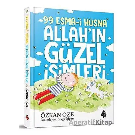 99 Esma-i Hüsna Allahın Güzel İsimleri - Özkan Öze - Uğurböceği Yayınları