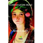 Sergüzeşt - Samipaşazade Sezai - Tropikal Kitap - Dünya Klasikleri