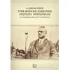 Türk Modernleşmesinde Düşünsel Dönüşümler - A. Çağlar Deniz - Anahtar Kitaplar Yayınevi