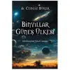 Binyıllar Güneş Ülkesi - A. Cengiz Büker - Cinius Yayınları