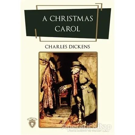 A Christmas Carol - Charles Dickens - Dorlion Yayınları