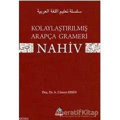 Kolaylaştırılmış Arapça Grameri Nahiv - A. Cüneyt Eren - Rağbet Yayınları