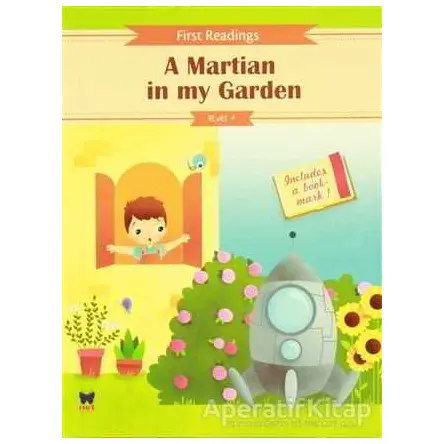 A Martian in my Garden - First Readings - Net Çocuk Yayınları