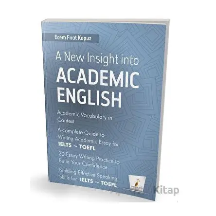 A New Insight into Academic English - Ecem Fırat Kopuz - Pelikan Tıp Teknik Yayıncılık