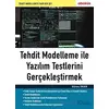 Tehdit Modelleme ile Yazılım Testlerini Gerçekleştirmek - Güneş Okan - Abaküs Kitap