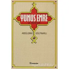 Yunus Emre ve Tasavvuf - Abdülbaki Gölpınarlı - İnkılap Kitabevi