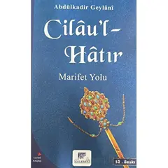 Cilaul-Hatır - Abdülkadir Geylani - Gelenek Yayıncılık