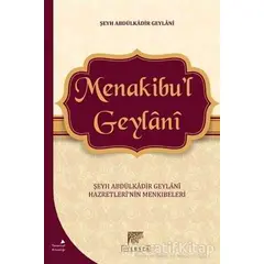 Menakibu’l Geylani - Abdülkadir Geylani - Gelenek Yayıncılık