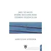 Akıl ve Aklın Doğru Kullanılması Üzerine Düşünceler - Abdullah Aydemir - Dorlion Yayınları