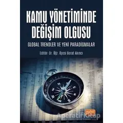 Kamu Yönetiminde Değişim Olgusu - Ömer Fuad Kahraman - Nobel Bilimsel Eserler