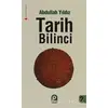 Tarih Bilinci - Abdullah Yıldız - Pınar Yayınları